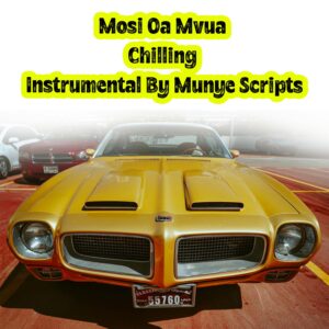 Mosi Oa Mvua Chilling Instrumental By Munye Scripts