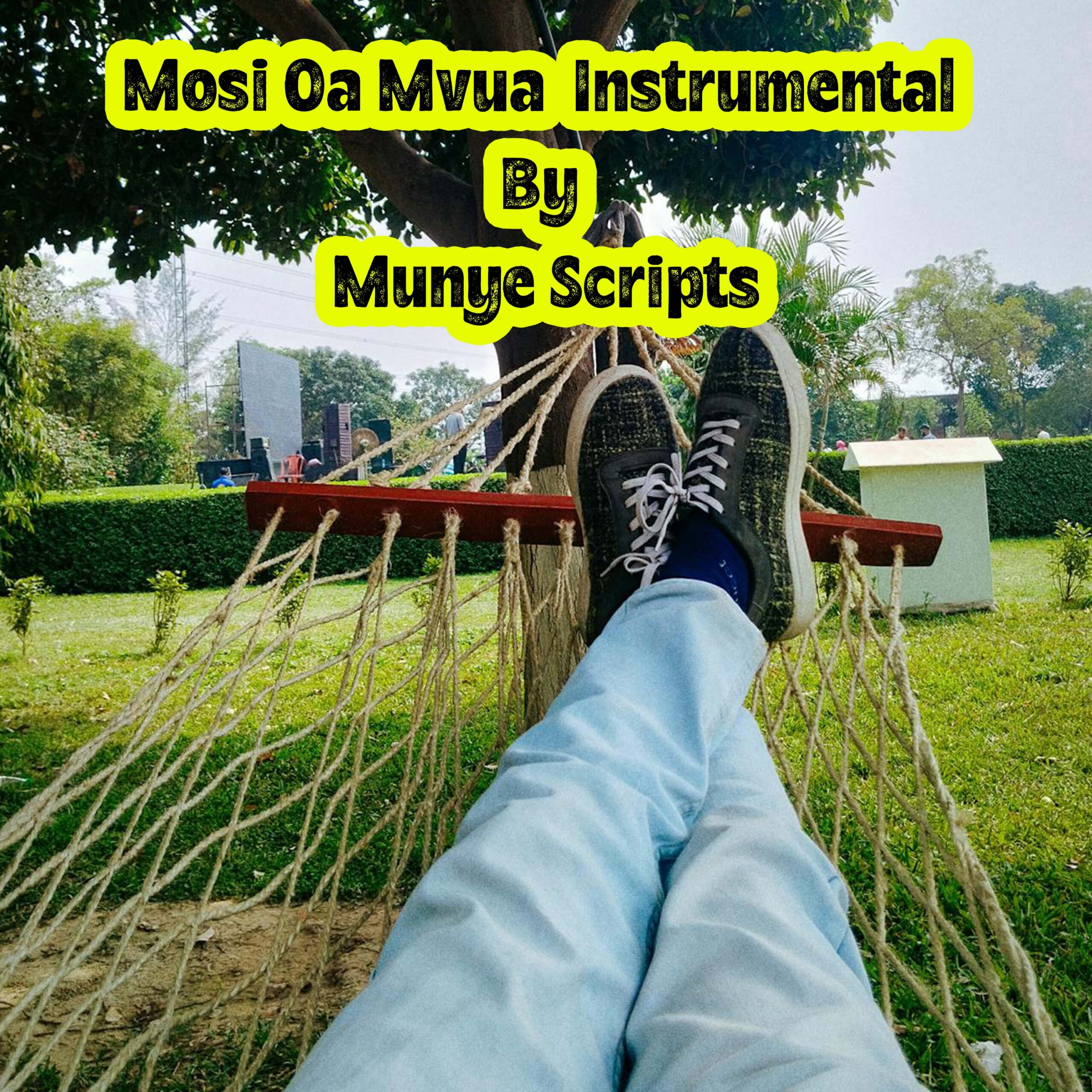 Mosi Oa Mvua Instrumental By Munye Scripts