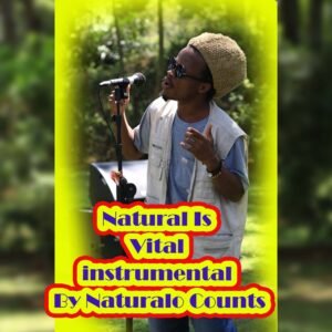 Natural Is Vital instrumental By Naturalo Counts