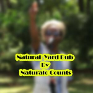 Natural Yard Dub By Naturalo Counts
