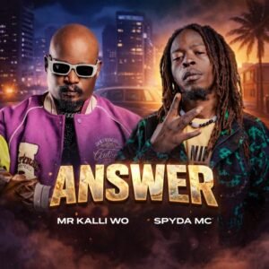 Answer Mr. KalliWo Ft. SpydaMc