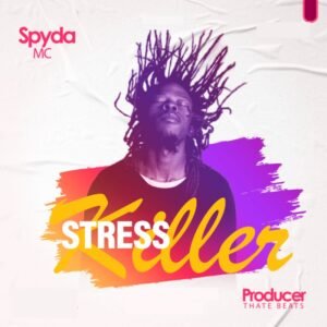 Stress Killer – Spyda MC (feat. Thate Beats)